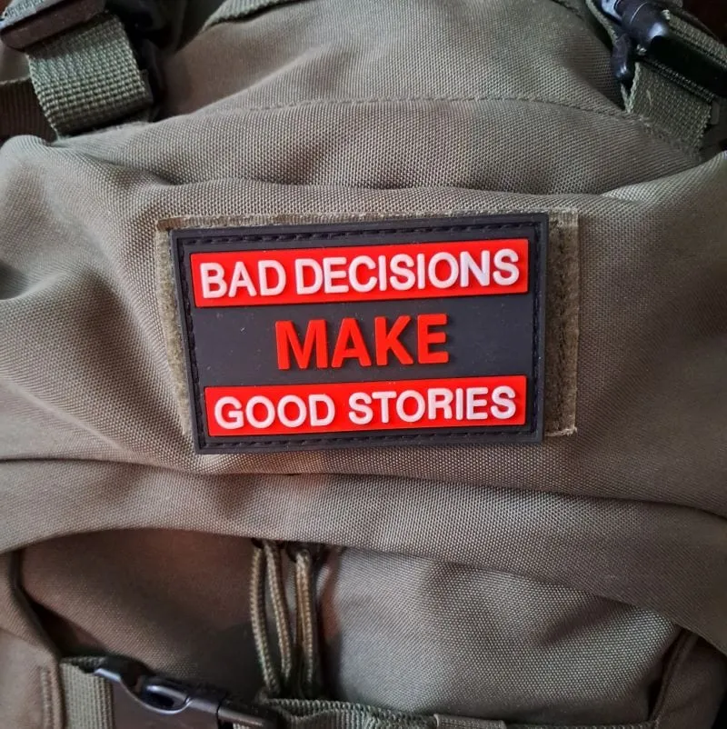 Bad Decisions make Good Stories Rubber Patch (8 x 5 cm)